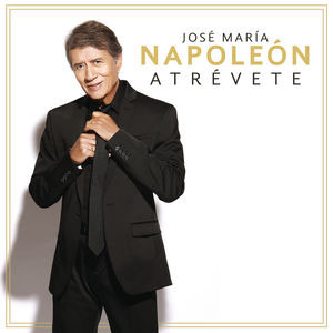 Disco Atrévete de José María Napoleón