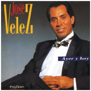 Disco Ayer Y Hoy de José Vélez