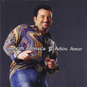 Disco Adiós Amor de Joseph Fonseca