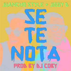 Disco Se Te Nota de Juancho Style