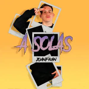 Disco A Solas de JuanFran
