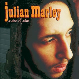 Disco A Time and Place de Julián Marley