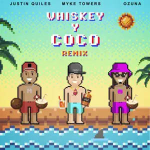 Disco Whiskey y Coco (Remix) de Justin Quiles