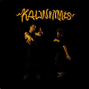 Disco Kalin and Myles de Kalin And Myles