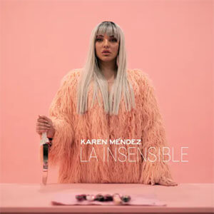 Disco La Insensible de Karen Méndez