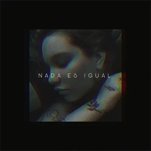 Disco Nada Es Igual de Karen Méndez