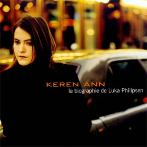 Disco La Biographie De Luka Philipsen de Keren Ann