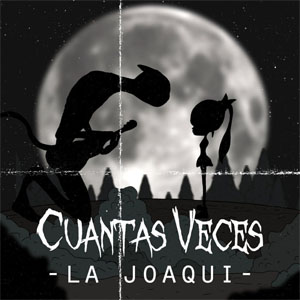Disco Cuantas Veces de La Joaqui