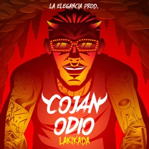 Disco Cojan Odio de La Kikada
