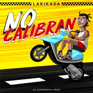 Disco No Calibran de La Kikada
