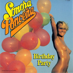 Disco Birthday Party de La Sonora Ponceña
