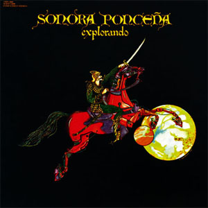 Disco Explorando de La Sonora Ponceña