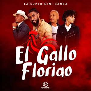 Disco El Gallo Floriao de La Super Mini Banda