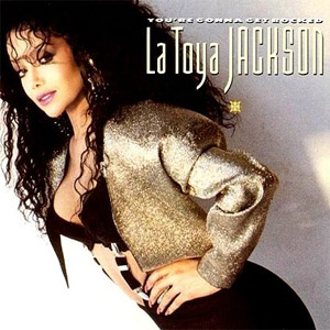 Disco You're Gonna Get Rocked (Expanded Edition) de La Toya Jackson