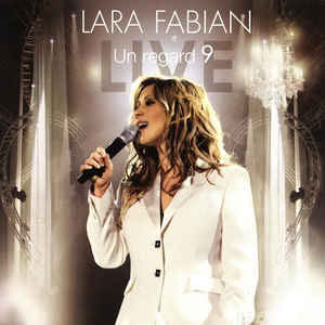 Disco Un Regard 9 Live de Lara Fabián