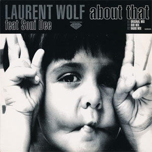 Disco About That de Laurent Wolf