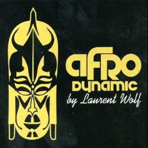Disco Afro Dynamic de Laurent Wolf