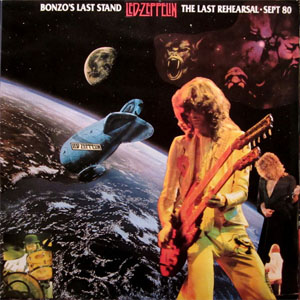 Disco Bonzo's Last Stand: The Last Rehearsal  de Led Zeppelin