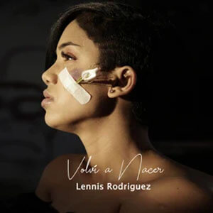 Disco Volví a Nacer  de Lennis Rodríguez