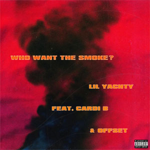 Disco Who Want the Smoke? de Lil Yachty