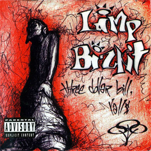 Disco Three Dollar Bill, Yall de Limp Bizkit