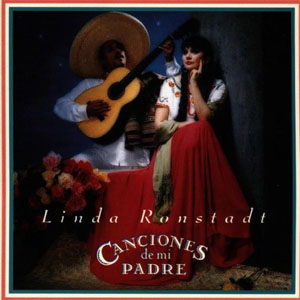 Disco Canciones De Mi Padre de Linda Ronstadt