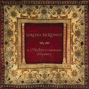 Disco A Mediterranean Odyssey de Loreena McKennitt