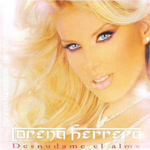 Disco Desnúdame El Alma (Edición Deluxe) de Lorena Herrera