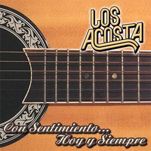 Disco Con Sentimiento Hoy y Siempre de Los Acosta