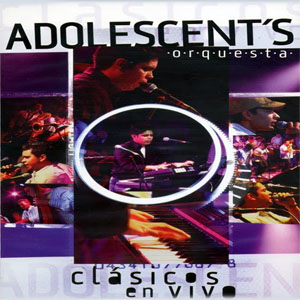 Disco Clásico En Vivo de Los Adolescentes