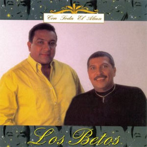 Disco Con Toda El Alma de Los Betos