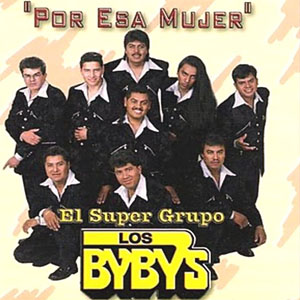 Disco Por Esa Mujer de Los Bybys