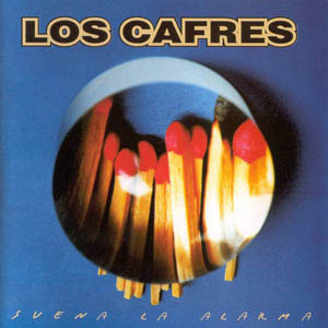 Disco Suena La Alarma de Los Cafres
