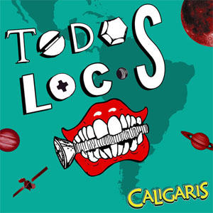 Disco Todos Locos de Los Caligaris