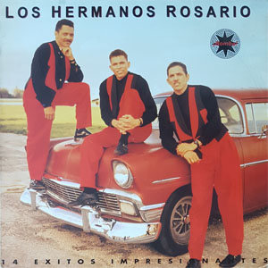Disco 14 Éxitos Impresionantes de Los Hermanos Rosario