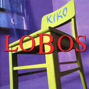 Disco Kiko de Los Lobos