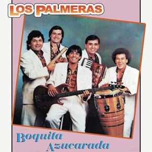 Disco Boquita Azucarada de Los Palmeras