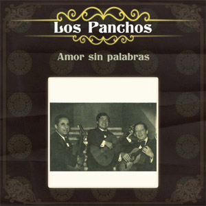 Disco Amor Sin Palabras de Los Panchos