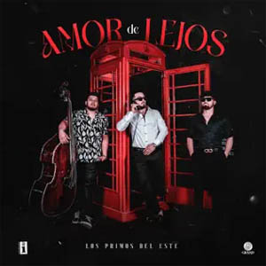 Disco Amor De Lejos de Los Primos del Este