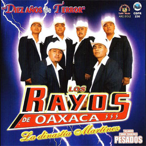 Disco Diez Años De Terror de Los Rayos De Oaxaca