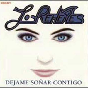 Disco Déjame Sonar Contigo de Los Rehenes