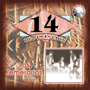 Disco 14 Éxitos de Colección de Los Temerarios