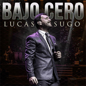 Disco Bajo Cero  de Lucas Sugo