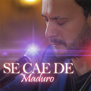 Disco Se Cae de Maduro de Lucas Sugo