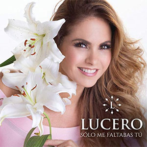 Disco Solo Me Faltabas Tú  de Lucero