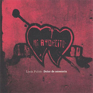 Disco Dolor De Ausencia de Lucía Pulido
