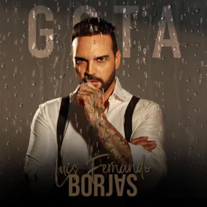 Disco Gota de Luis Fernando Borjas
