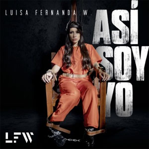 Disco Así Soy Yo de Luisa Fernanda W
