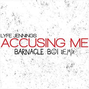 Disco Accusing Me (Remix) de Lyfe Jennings