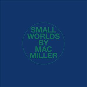 Disco Small Worlds de Mac Miller